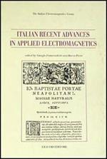 Italian recent advances in applied electromagnetics