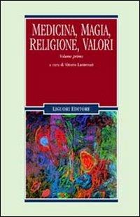 Medicina, magia, religione, valori. Vol. 1 - Vittorio Lanternari - copertina