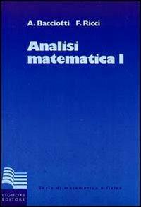 Analisi matematica 1 - Andrea Bacciotti,Fulvio Ricci - copertina