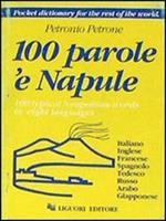 100 parole 'e Napule-100 typical neapolitan words in eight languages