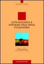 Lotta biologica e integrata nella difesa fitosanitaria. Vol. 2: Lotta integrata ai fitofagi.