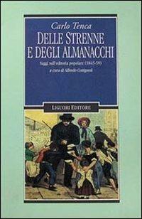 Delle strenne e degli almanacchi. Saggi sull'editoria popolare (1845-59) - Carlo Tenca - copertina