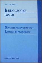 Il linguaggio Pascal. Sintassi del linguaggio. Libreria di programmi