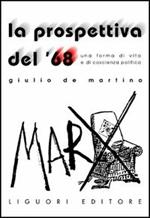 La prospettiva del '68. Una forma di vita e di coscienza politica