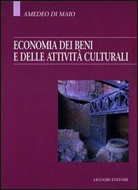 Economia dei beni e delle attività culturali - Amedeo Di Maio - copertina