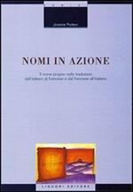 Nomi in azione. Il nome proprio nelle traduzioni dall'italiano al francese e dal francese all'italiano