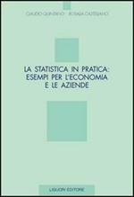 La statistica in pratica: esempi per l'economia e le aziende