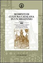 Momenti di cultura catalana in un millennio. Atti del 7° Convegno dell'AISC (Napoli, 22-24 maggio 2000)