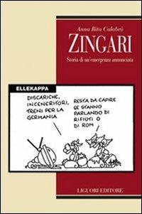 Zingari. Storia di un'emergenza annunciata - A. Rita Calabrò - copertina