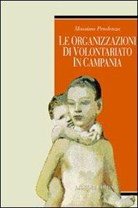 Le organizzazioni di volontariato in Campania - Massimo Pendenza - copertina