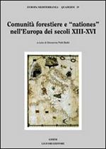 Comunità forestiere e «nationes» nell'Europa dei secoli XIII-XVI
