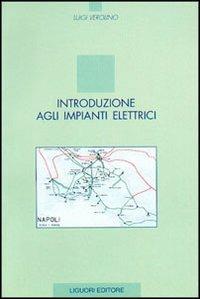 Introduzione agli impianti elettrici - Luigi Verolino - copertina