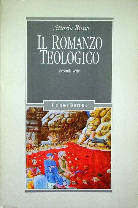 Il romanzo teologico. 2ª serie