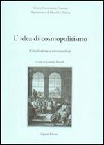 L' idea di cosmopolitismo. Circolazione e metamorfosi