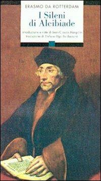 I sileni di Alcibiade - Erasmo da Rotterdam - copertina
