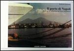 Il porto di Napoli. Studi per la redazione del piano regolatore