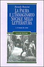 La paura e l'immaginario sociale nella letteratura. Vol. 2: Il roman du crime.