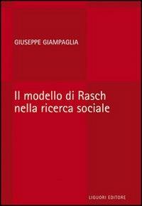 Il modello di Rasch nella ricerca sociale - Giuseppe Giampaglia - copertina