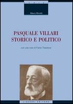 Pasquale Villari storico e politico