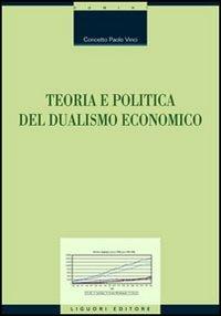 Teoria e politica del dualismo economico - Concetto P. Vinci - copertina