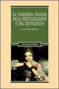 La commedia inglese della Restaurazione e del Settecento - copertina