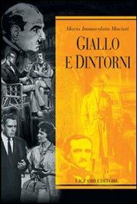 Giallo e dintorni - Maria Immacolata Macioti - copertina