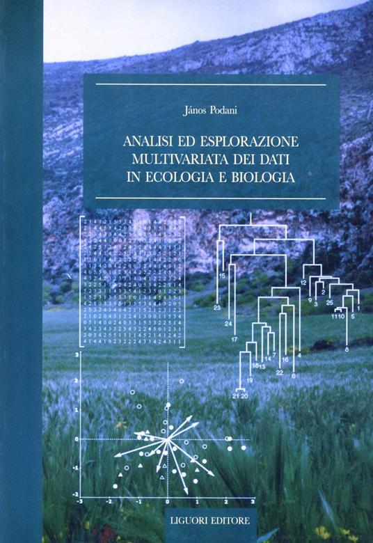 Analisi ed esplorazione multivariata dei dati in ecologia e biologia - Janos Podani - copertina