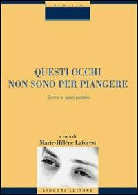 Questi occhi non sono per piangere. Donne e spazi pubblici - copertina