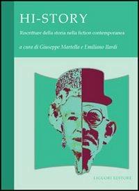 Hi-Story. Riscritture della storia nella fiction contemporanea - copertina
