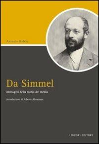 Da Simmel. Immagini della teoria dei media - Antonio Rafele - copertina