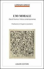 L' io morale. David Hume e l'etica contemporanea