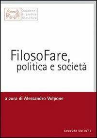 Filosofare, politica e società - copertina