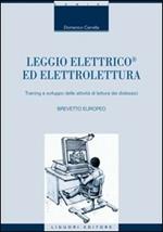 Leggio elettrico© ed elettrolettura. Training e sviluppo delle attività di lettura dei dislessici. Con CD Audio