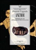 Anemoi. Morfologia dei venti nell'immaginario della Grecia arcaica