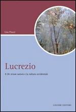 Lucrezio. Il «De rerum natura» e la cultura occidentale