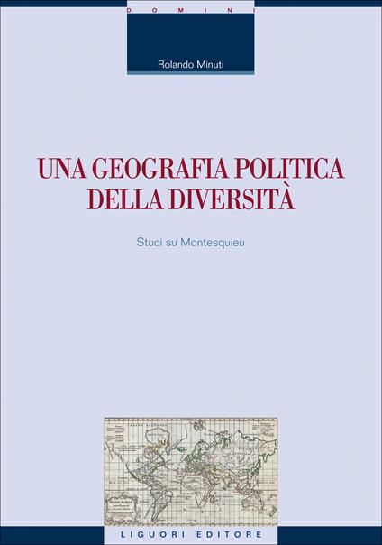 Una geografia politica della diversità - Rolando Minuti - ebook