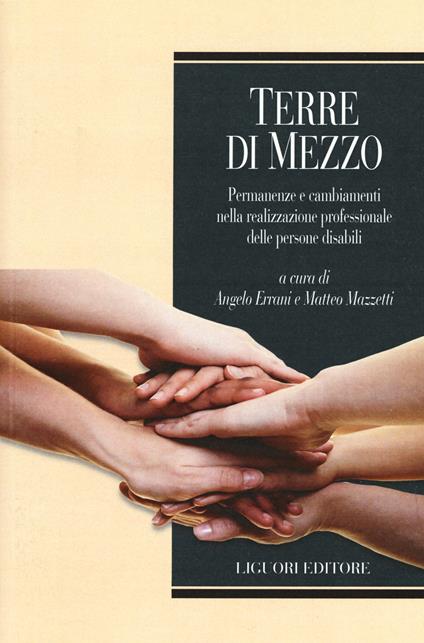 Terre di mezzo. Permanenze e cambiamenti nella realizzazione professionale delle persone disabili - copertina