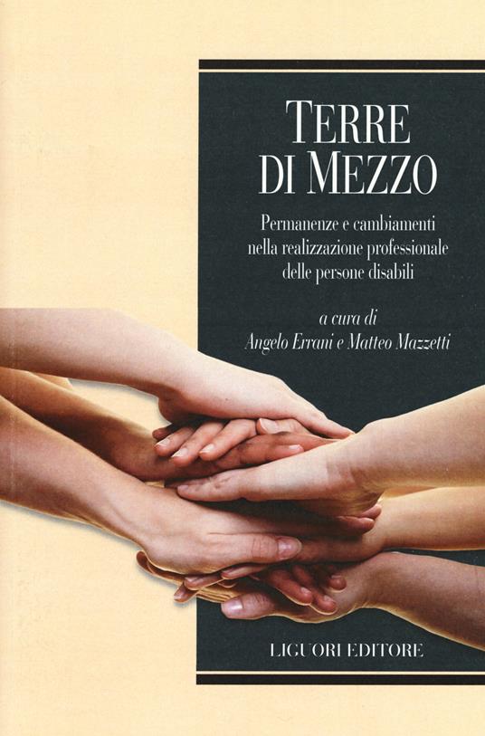 Terre di mezzo. Permanenze e cambiamenti nella realizzazione professionale delle persone disabili - copertina