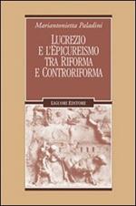 Lucrezio e l'epicureismo tra Riforma e Controriforma