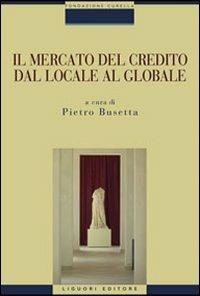 Il mercato del credito dal locale al globale - copertina