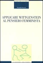 Applicare Wittgenstein al pensiero femminista