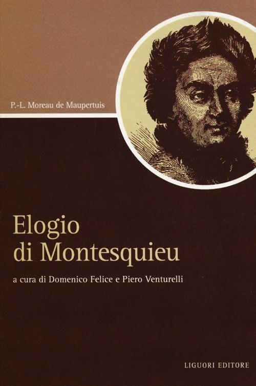 Elogio di Montesquieu - Pierre-Louis M. de Maupertuis - copertina