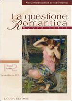 La questione romantica. Rivista interdisciplinare di studi romantici. Nuova serie (2013). Vol. 5: Victorian romantics.