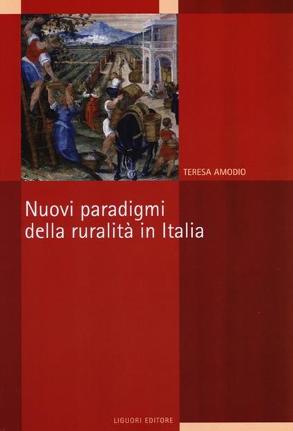 Nuovi paradigmi della ruralità in Italia - Teresa Amodio - copertina