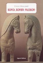 Sofoi, sofisti: filosofi