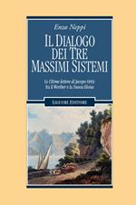 Il dialogo dei tre massimi sistemi. Le «ultime lettere di Jacopo Ortis» fra il «Werther» e «La nuova Eloisa»