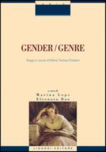 Gender/genre. Saggi in onore di Maria Teresa Chialant