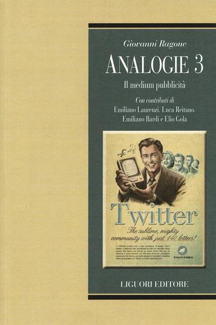 Analogie. Il medium pubblicità. Vol. 3 - Giovanni Ragone - copertina
