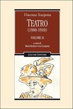 Teatro (1900-1910). Vol. 2