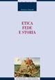 Etica, fede e storia